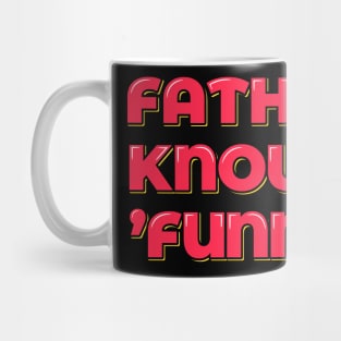 Dad Joke Father Knows 'Funny' Aesthetic Lettering Mug